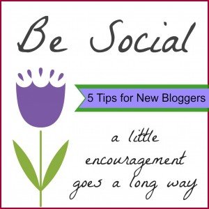 Be Social: A little encouragement goes a long way